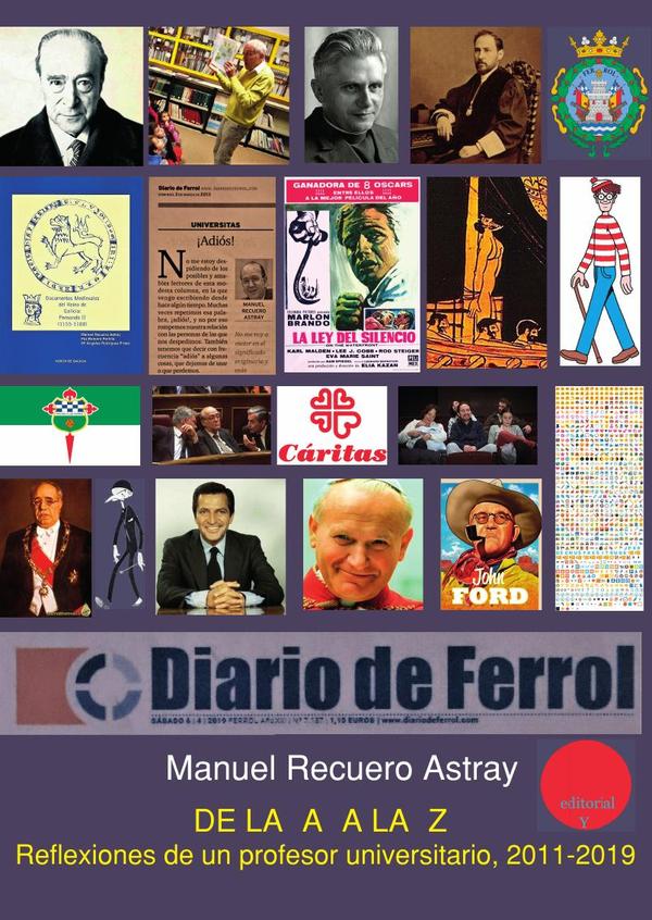 DE LA A A LA Z Reflexiones de un profesor universitario (2011-2019)