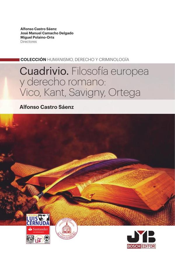 Cuadrivio. Filosofía europea y derecho romano: Vico, Kant, Savigny, Ortega