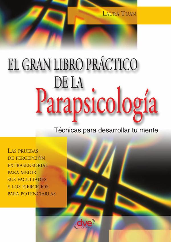 El gran libro práctico de la parapsicología