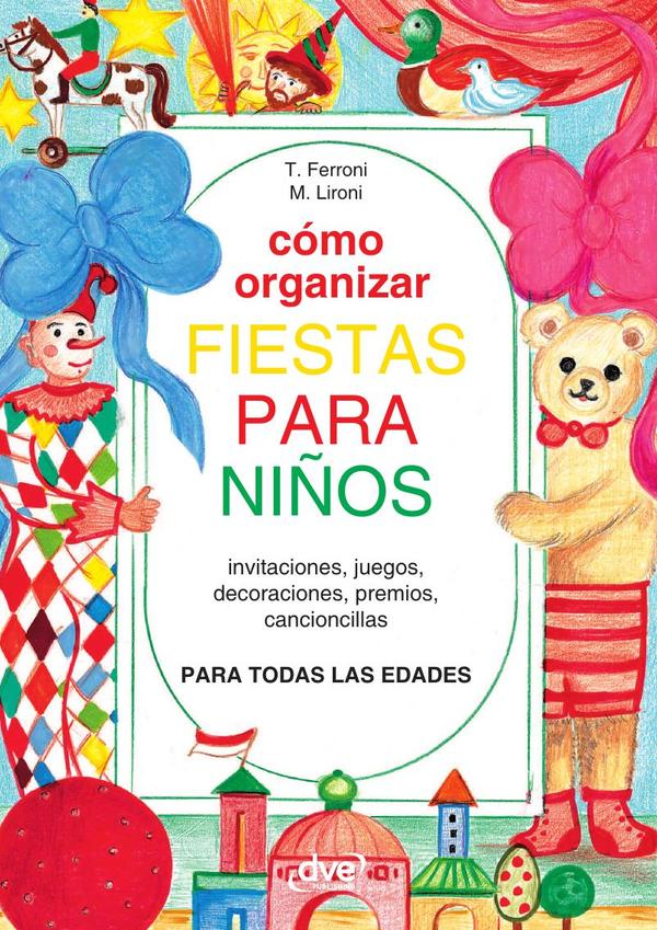 Cómo organizar fiestas para ninos