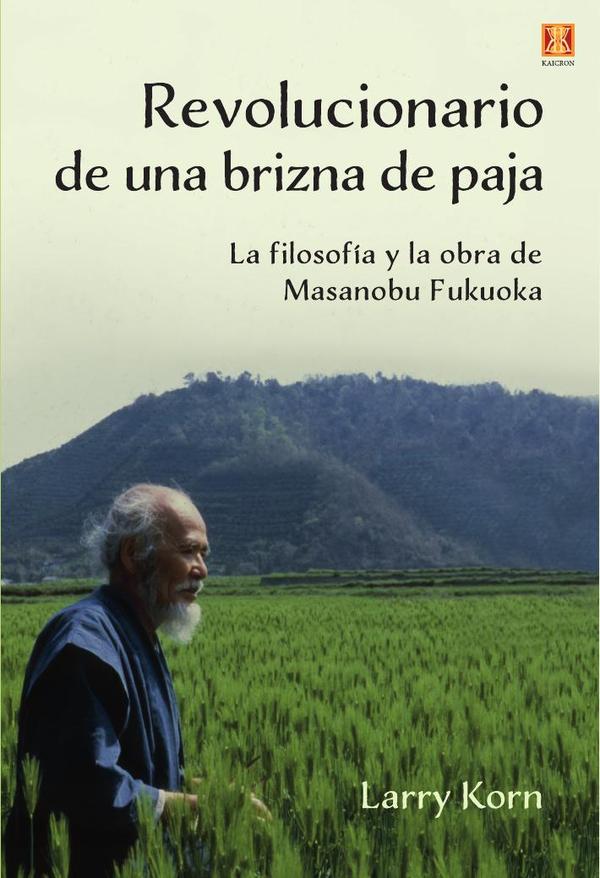 Revolucionario de una brizna de paja