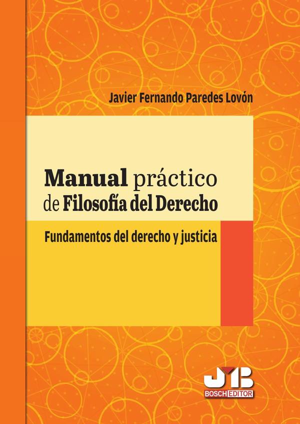 Manual práctico de filosofía del Derecho.