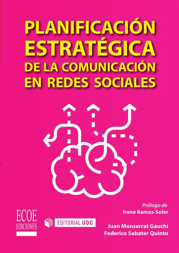 Planificación estratégica de la comunicación en redes sociales