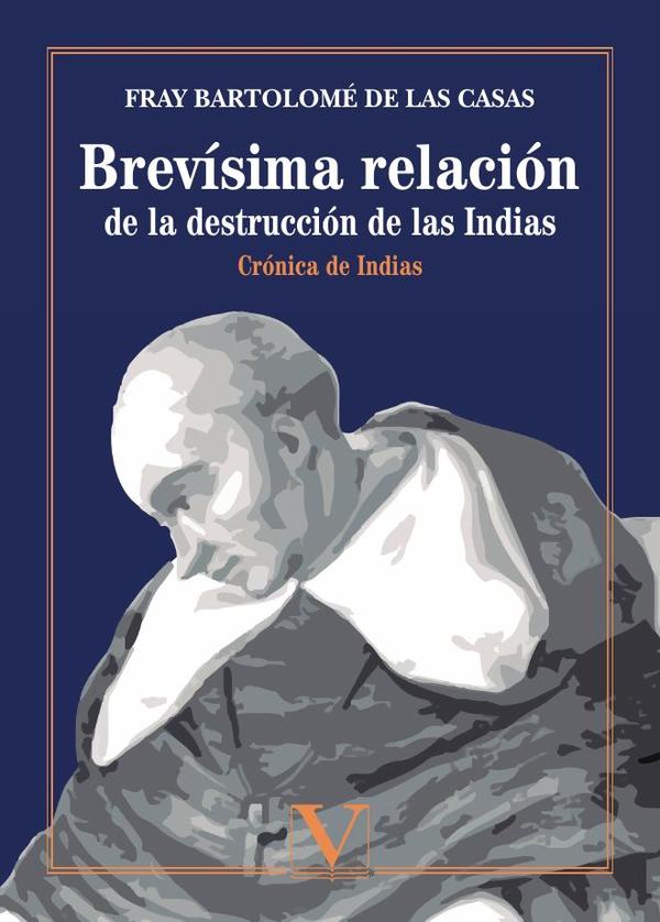 Brevísima relación de la destrucción de las Indias