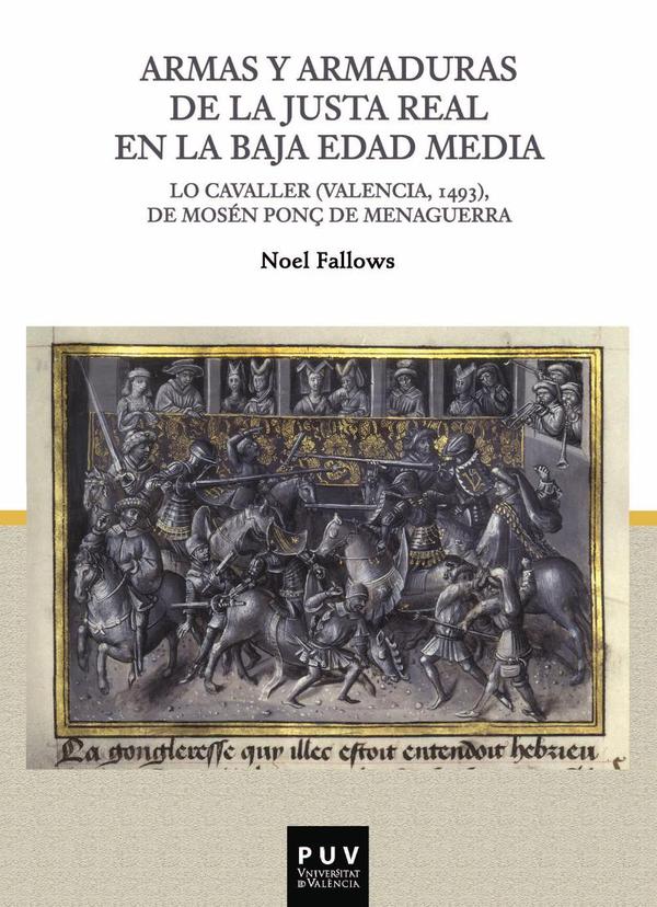 Armas y armaduras de la Justa Real en la Baja Edad Media