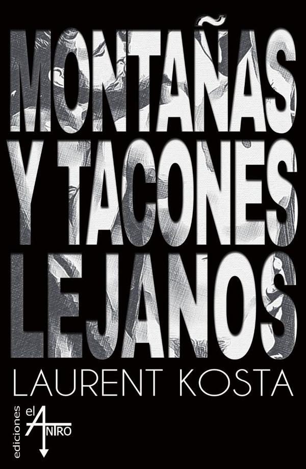 Montañas y tacones lejanos