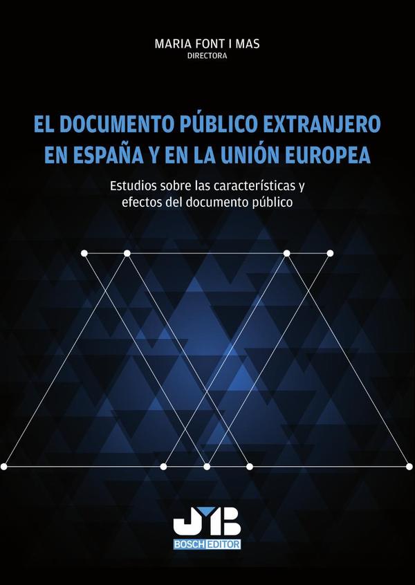 El documento público extranjero en España y en la Unión Europea