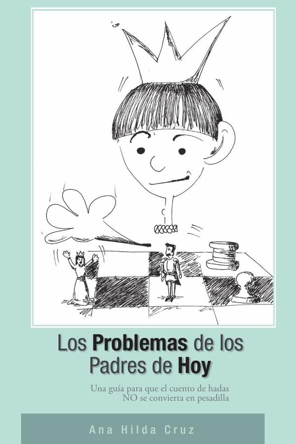 Los problemas de los padres de hoy