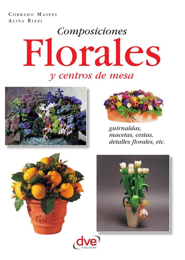 Composiciones florales y centros de mesa