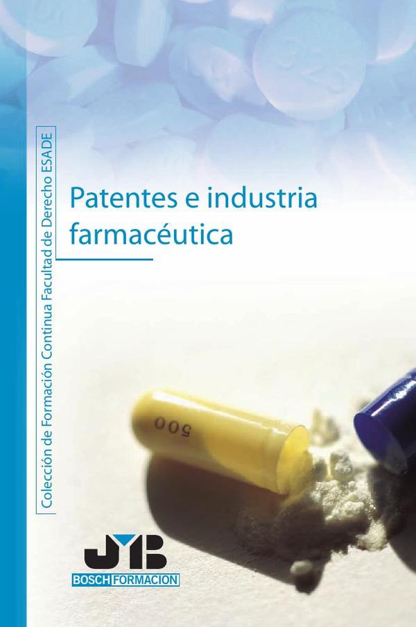 Patentes e industria farmacéutica