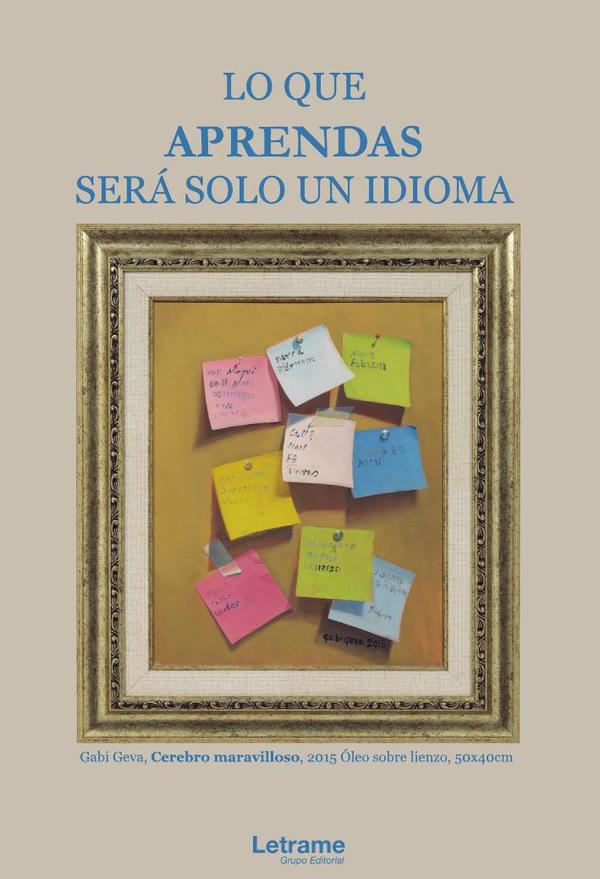 Lo que aprendas será solo un idioma