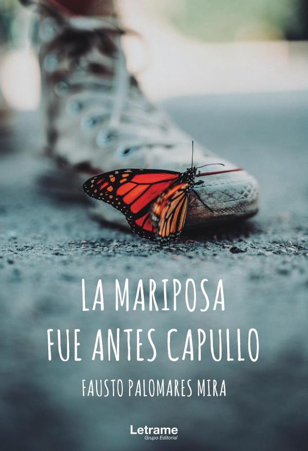 La mariposa fue antes capullo