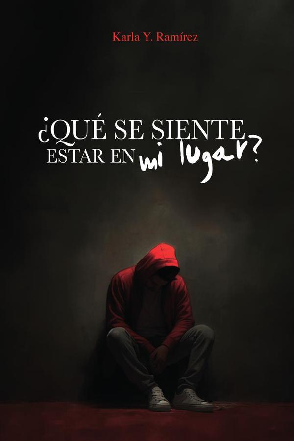 Qué se siente estar en mi lugar