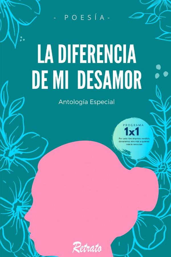 La diferencia de mi desamor