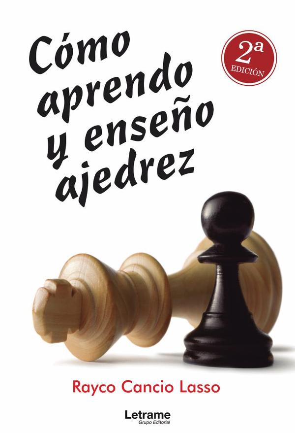 Cómo aprendo y enseño ajedrez