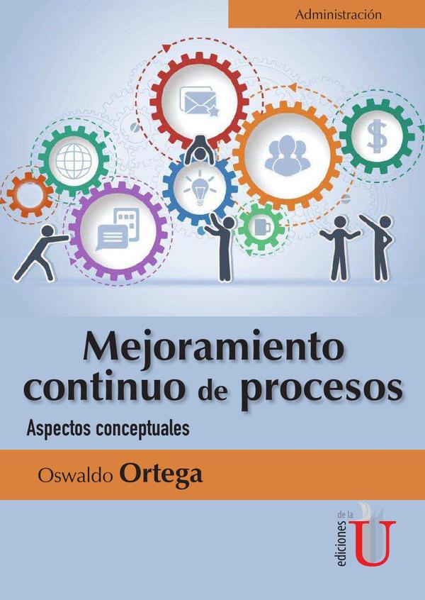 Mejoramiento continuo de procesos. Aspectos conceptuales