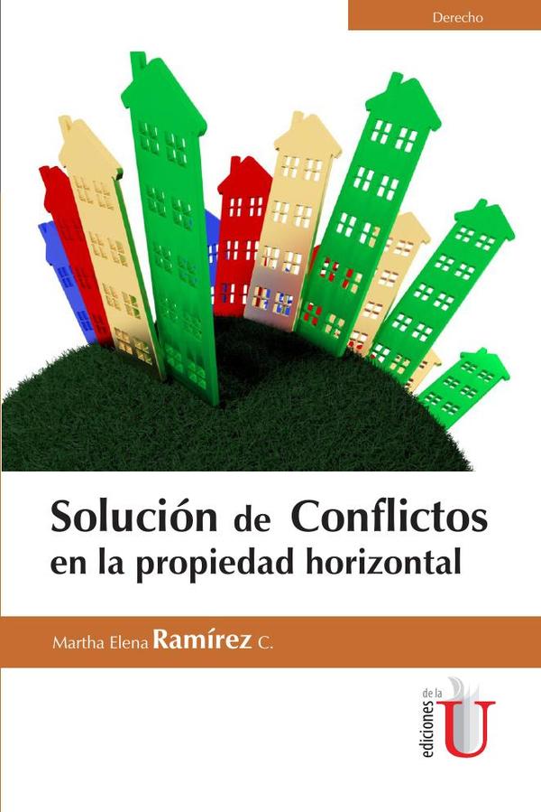 Solución de conflictos en la propiedad  horizontal