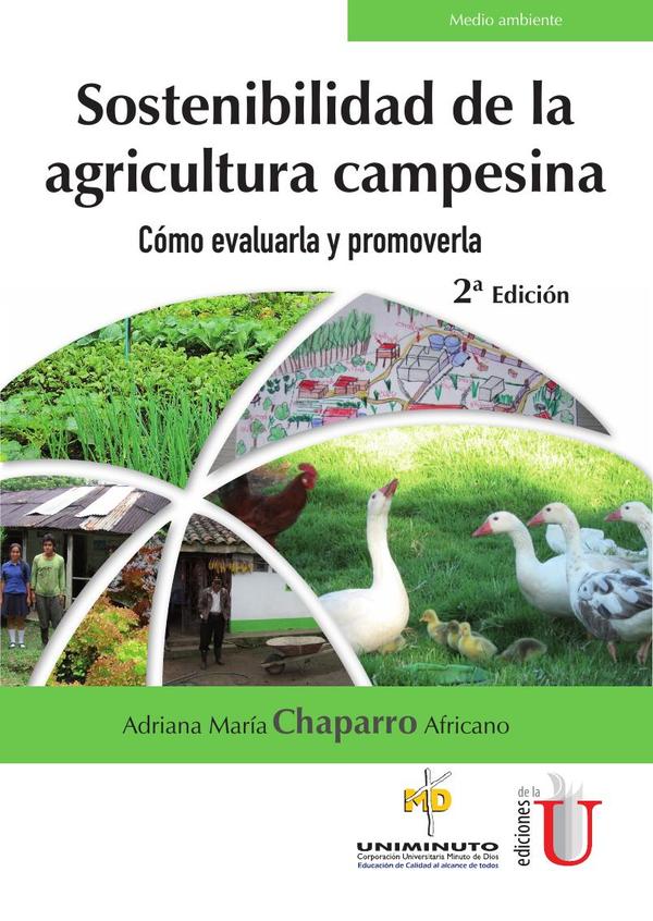 Sostenibilidad de la agricultura campesina. cómo evaluarla y promoverla