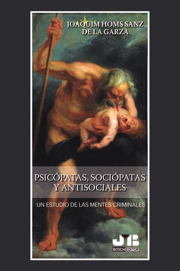 Psicópatas, sociópatas y antisociales