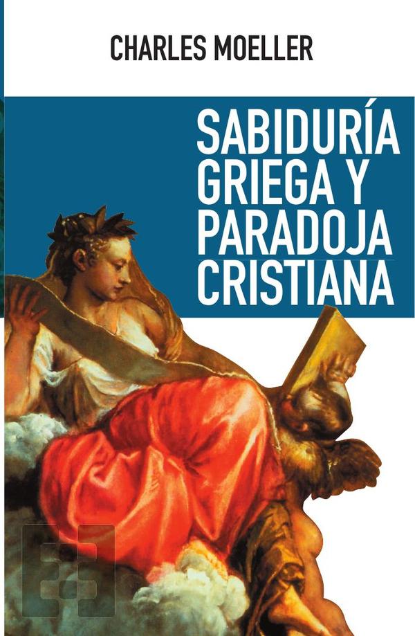 Sabiduría griega y paradoja cristiana
