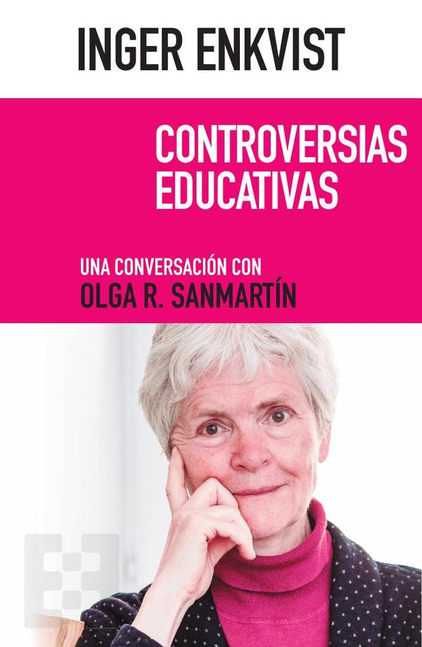 Inger Enkvist. Controversias educativas