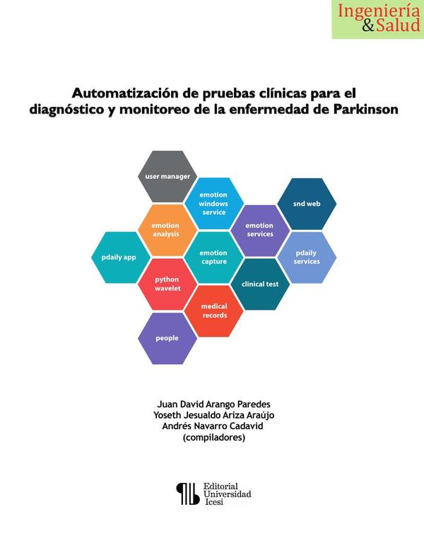Automatización de pruebas clínicas para el diagnóstico y monitoreo de la enfermedad de Parkinson