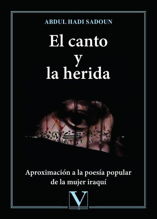 El canto y la herida