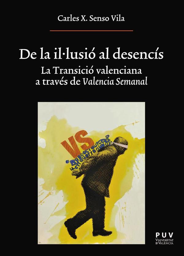 De la il·lusió al desencís