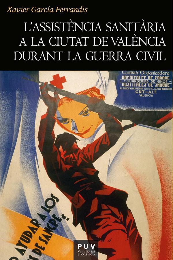 L''assistència sanitària a la ciutat de València durant la Guerra Civil