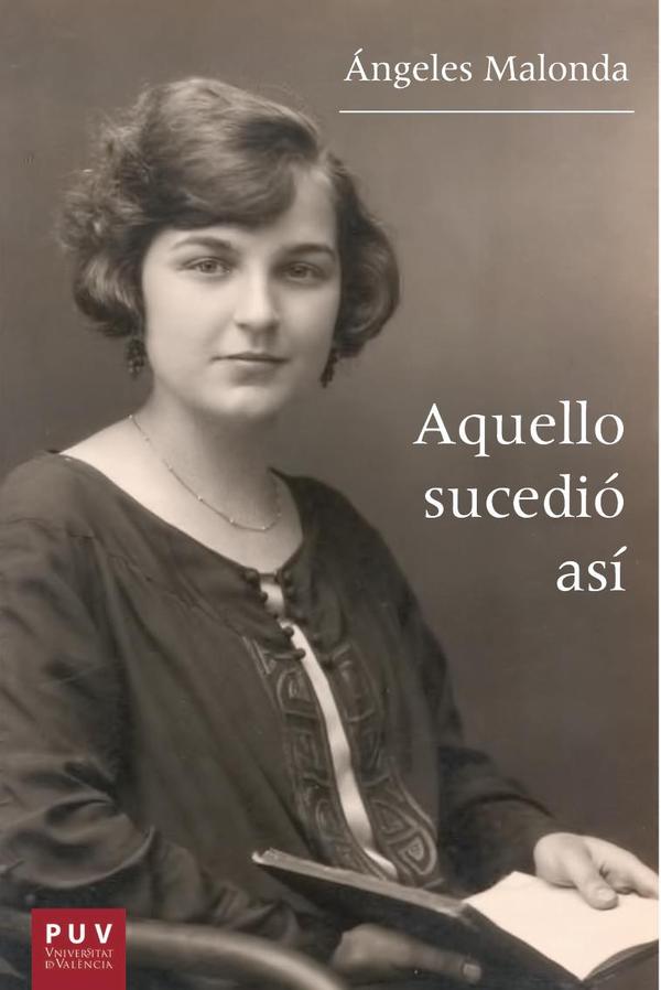Aquello sucedió así