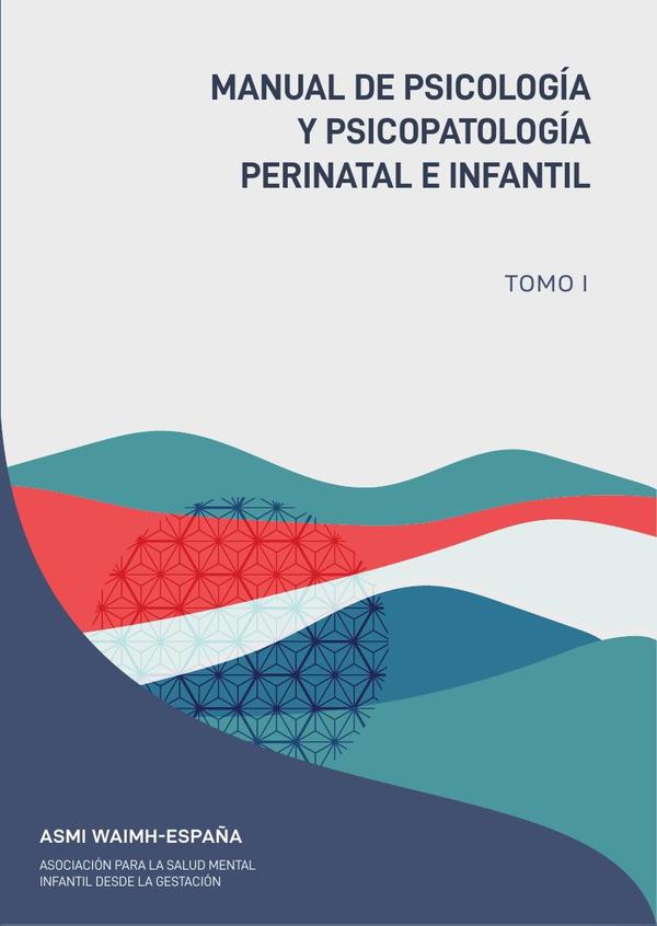 Manual de psicología y psicopatología perinatal e infantil