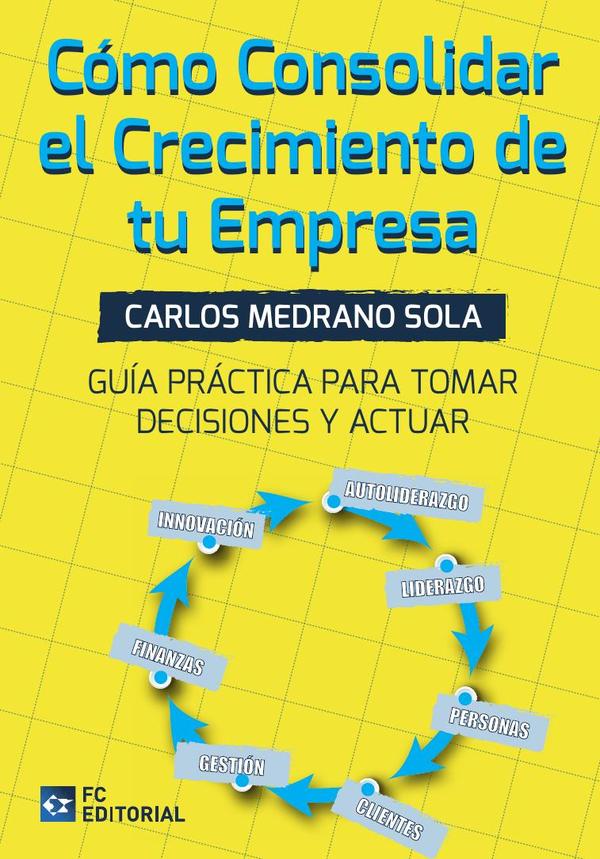 Como consolidar el crecimiento de tu empresa