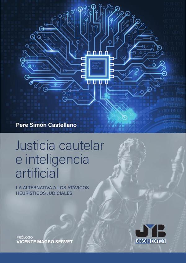 Justicia cautelar e inteligencia artificial