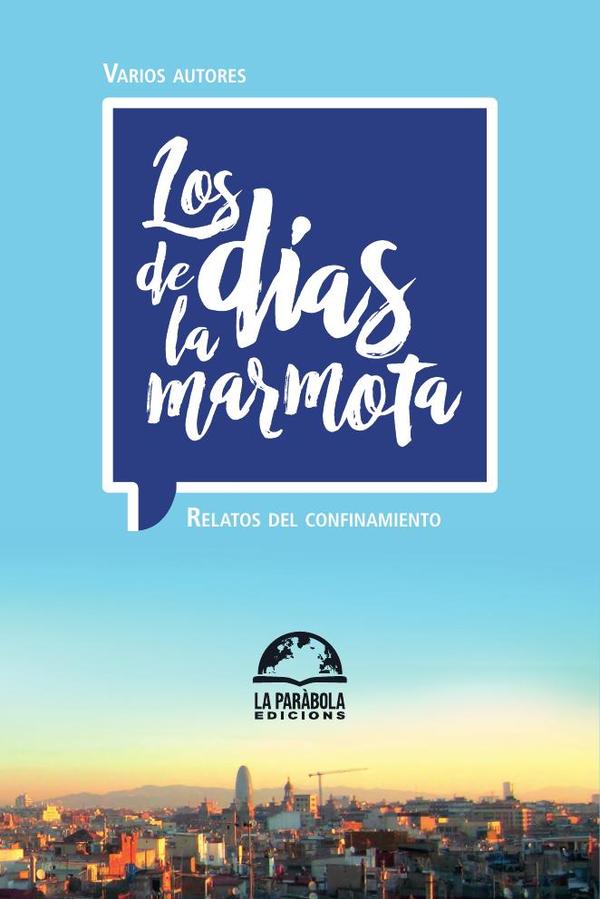 Los días de la marmota