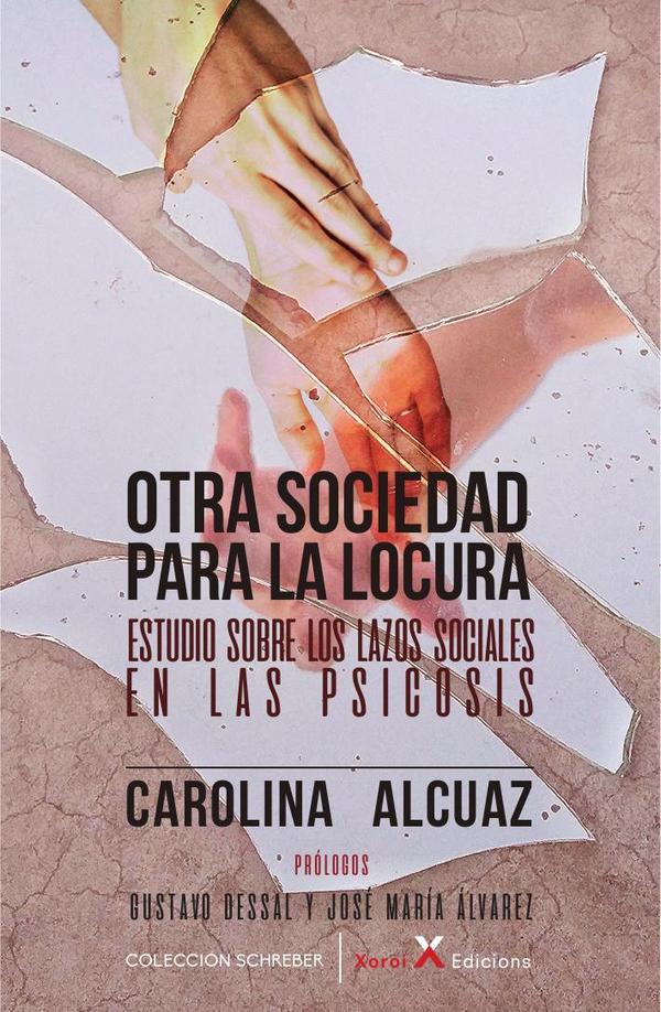 Otra sociedad para la locura