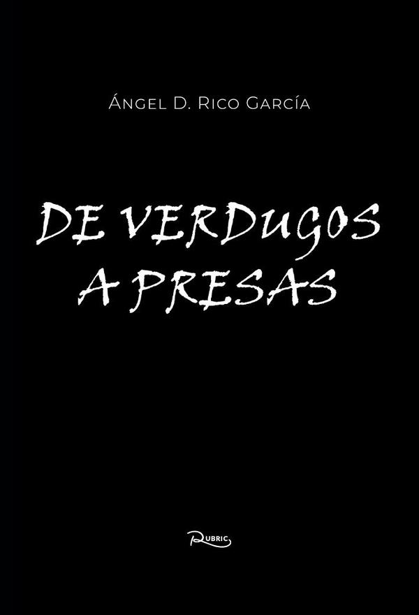 De verdugos a presas