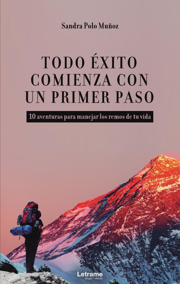 Todo éxito comienza con un primer paso