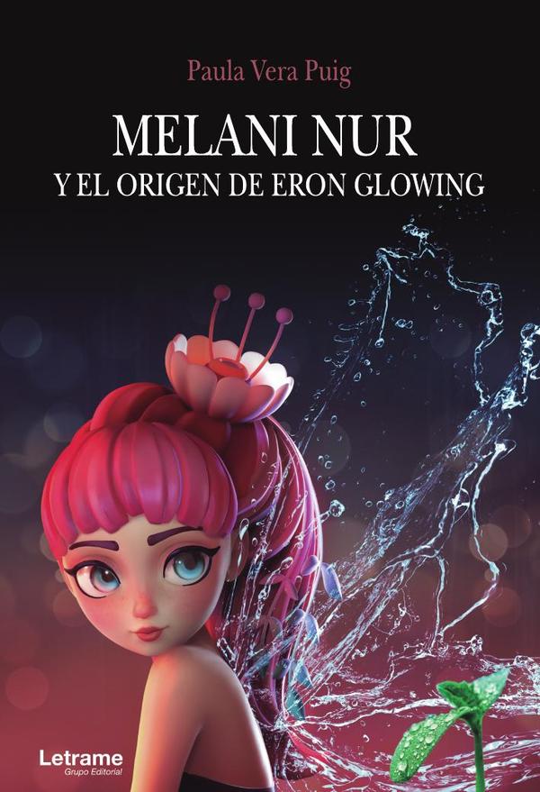Melani Nur y el origen de Eron Glowing