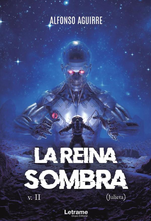 La Reina Sombra v.II (Julieta)