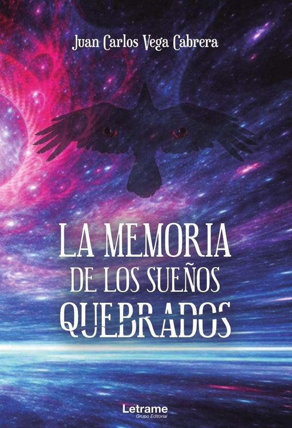 La memoria de los sueños quebrados