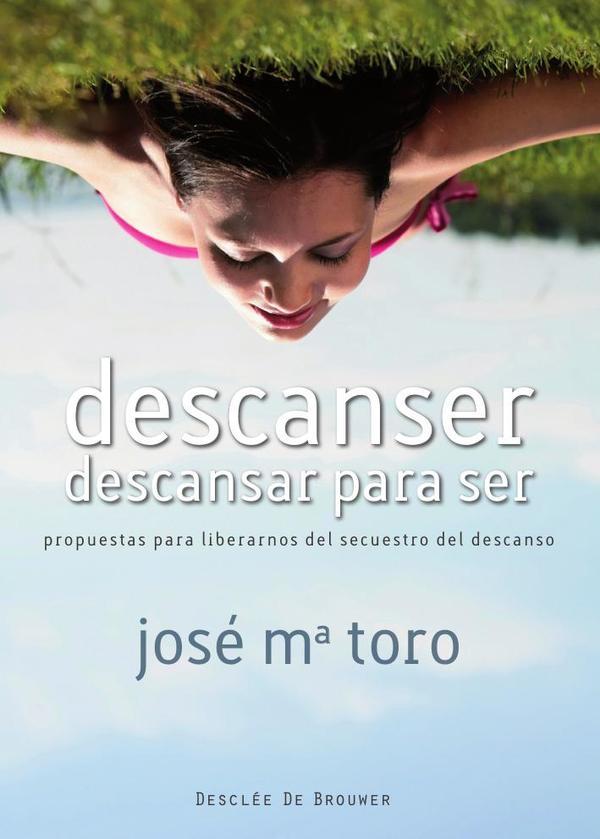 Descanser, descansar para ser