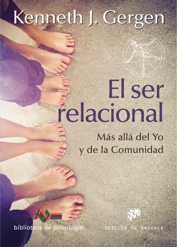 El ser relacional. Más allá del yo y de la comunidad