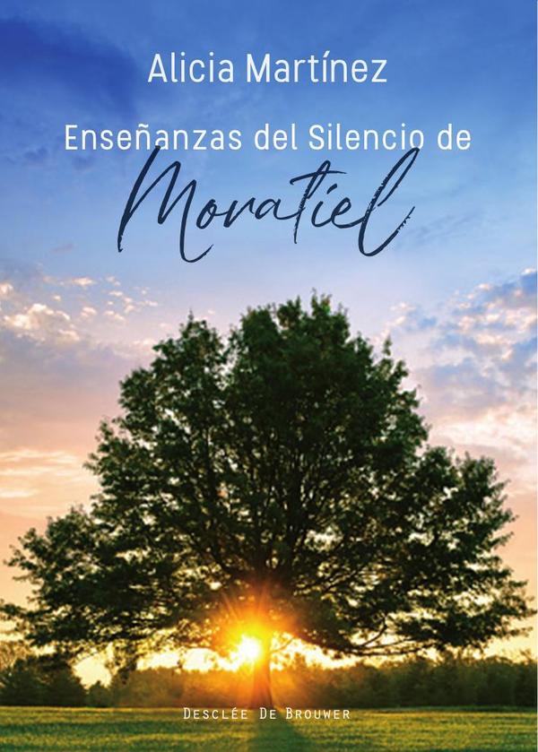 Enseñanzas del silencio de Moratiel