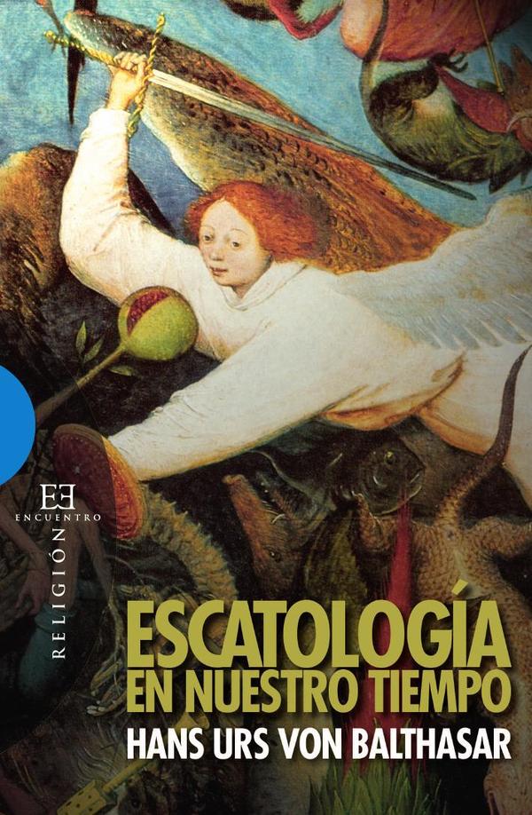 Escatología en nuestro tiempo