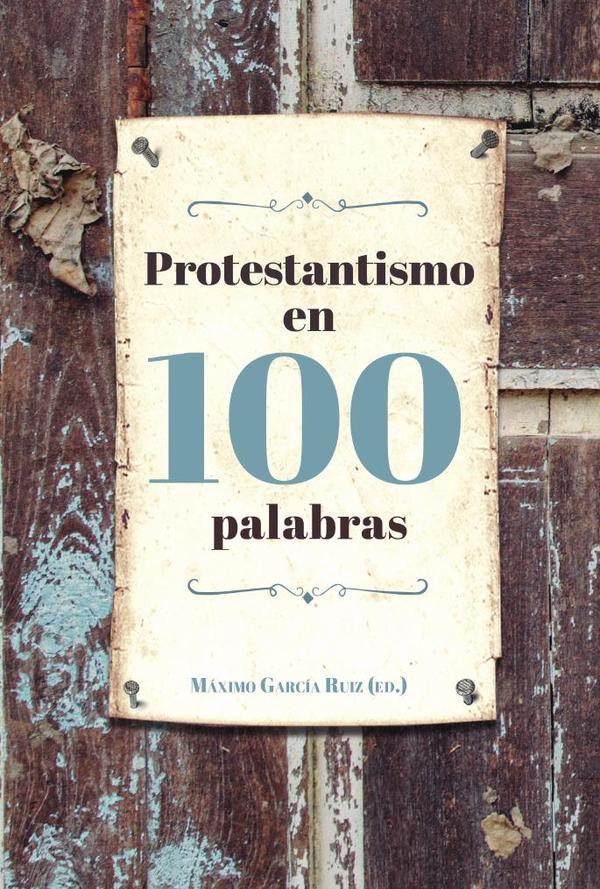 Protestantismo en 100 palabras