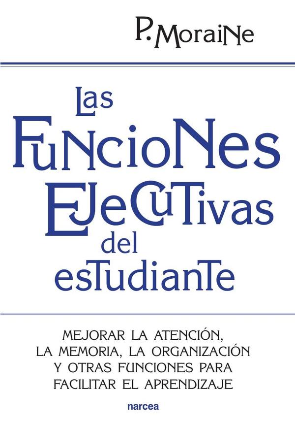 Las funciones ejecutivas del estudiante