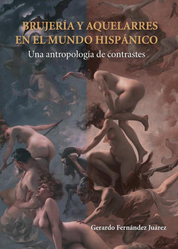 Brujería y aquelarres en el mundo hispánico