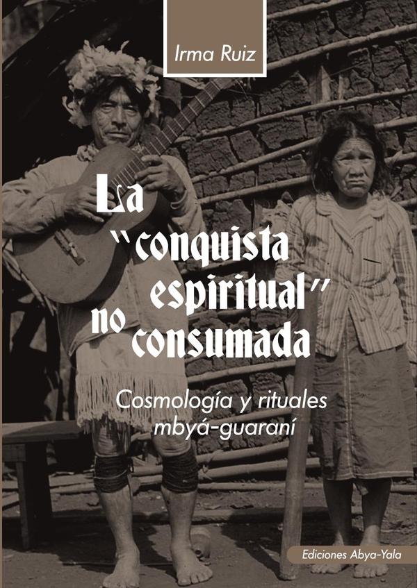 La conquista espiritual no consumada