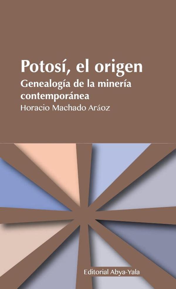 Potosí, el origen