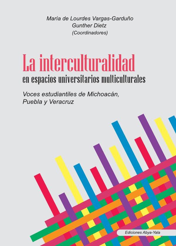 La interculturalidad en espacios universitarios multiculturales